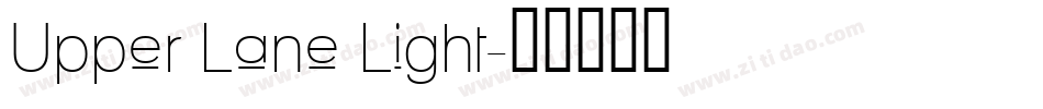 Upper Lane Light字体转换